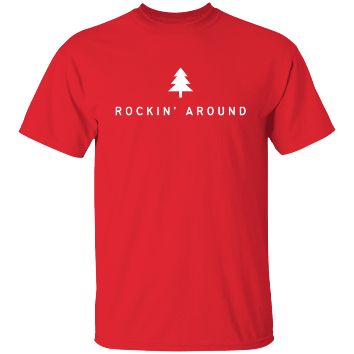 Rockin Around | T-Shirt