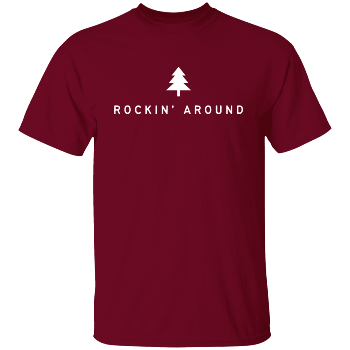 Rockin Around | T-Shirt